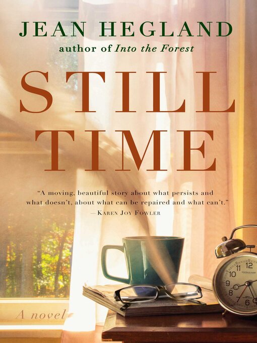 Title details for Still Time by Jean Hegland - Wait list